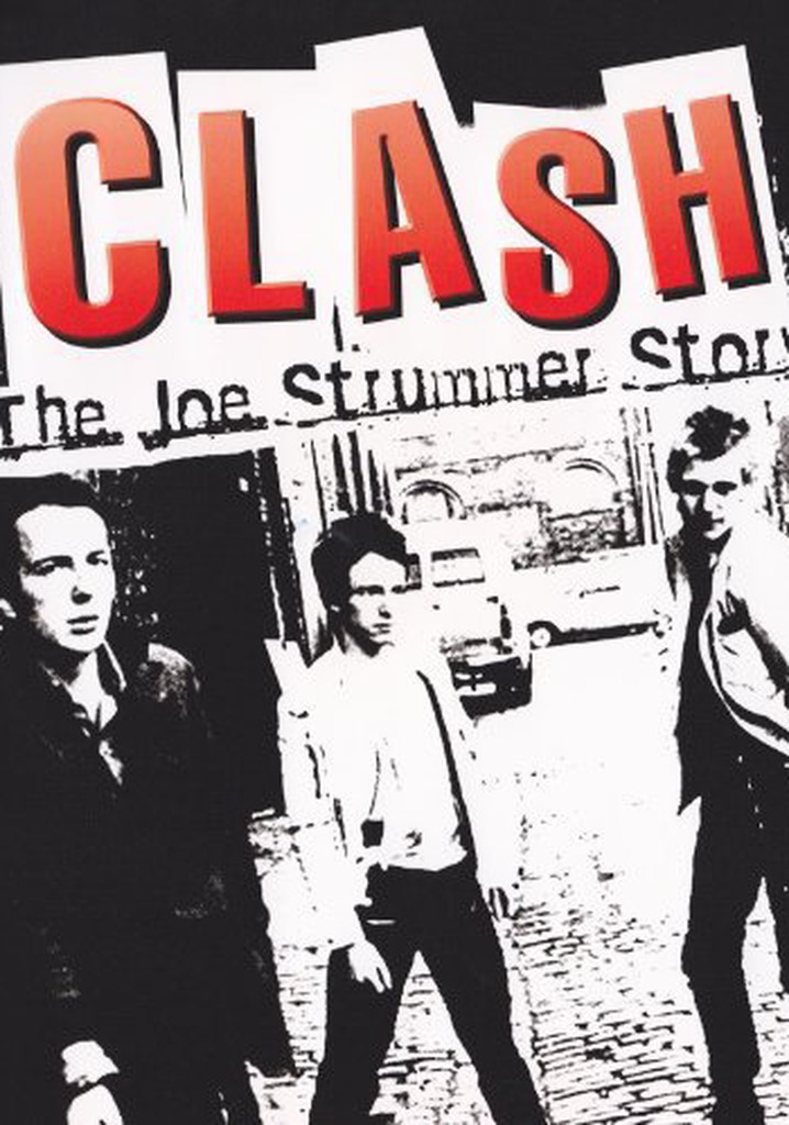 The Clash: The Joe Strummer Story - Stream